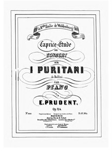 Caprice-Etude de Concert sur I Puritani de Bellini, Op.24: Caprice-Etude de Concert sur I Puritani de Bellini by Émile Prudent