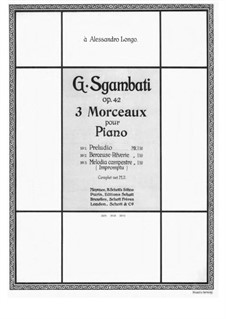 3 Morceaux, Op.42: 3 Morceaux by Giovanni Sgambati