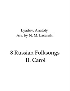 Acht russische Volkslieder für Orchester, Op.58: Christmas Carol, for string orchestra by Anatoli Ljadow