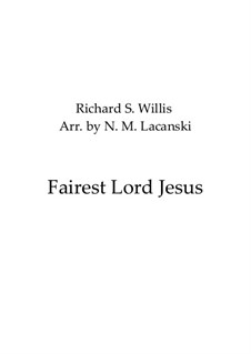 Fairest Lord Jesus: Für Flöte und Piano by Richard Storrs Willis