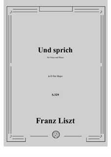 Und sprich, S.329: Klavierauszug mit Singstimmen by Franz Liszt