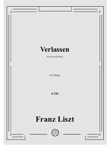 Verlassen, S.336: Klavierauszug mit Singstimmen by Franz Liszt