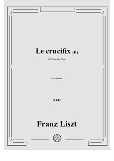 Le Crucifix, S.342: Le crucifix II by Franz Liszt