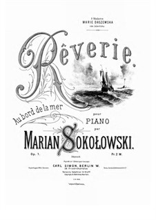 Rêverie. Au bord de la mer, Op.1: Rêverie. Au bord de la mer by Marjan Sokołowski
