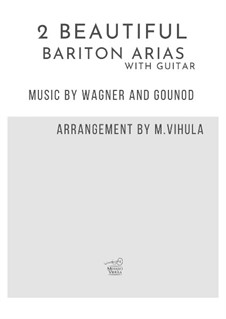 2 beautiful bariton arias: 2 beautiful bariton arias by Charles Gounod, Richard Wagner