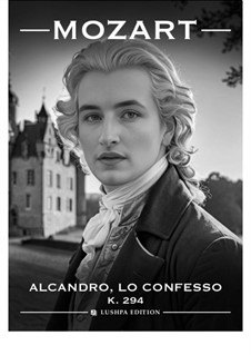 Alcandro, Io confesso, K.294: Für Stimme und Klavier by Wolfgang Amadeus Mozart