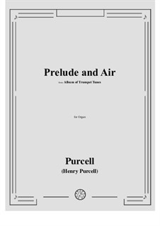 Prelude and Air: Prelude and Air by Henry Purcell