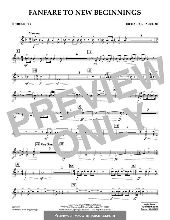 Fanfare for New Beginnings: Bb Trumpet 2 part by Richard L. Saucedo