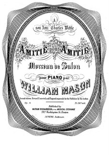 Amitié pour Amitié, Op.4: Für Klavier by William Mason