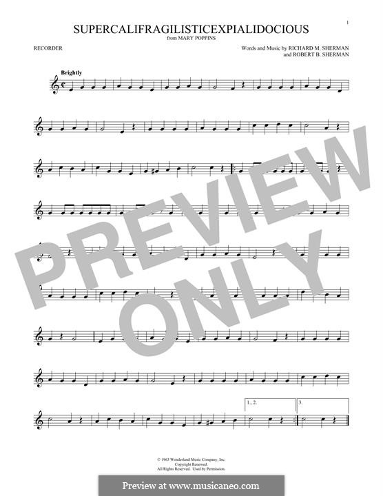 Supercalifragilisticexpialidocious (from Mary Poppins): Für Blockflöte by Richard M. Sherman, Robert B. Sherman
