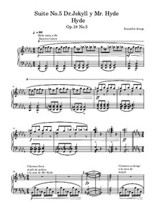 Suite No.5 Dr.Jekyll y Mr. Hyde: Hyde, Op.18 No.3 by Beautiful things Martínez