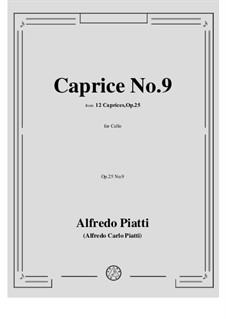 Zwölf Capricen für Cello, Op.25: Caprice No.9 by Carlo Alfredo Piatti