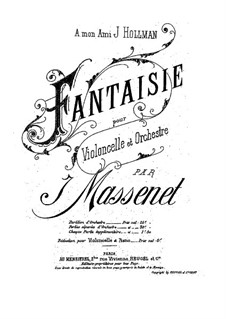 Fantasie für Cello und Orchester: Fantasie für Cello und Orchester by Jules Massenet