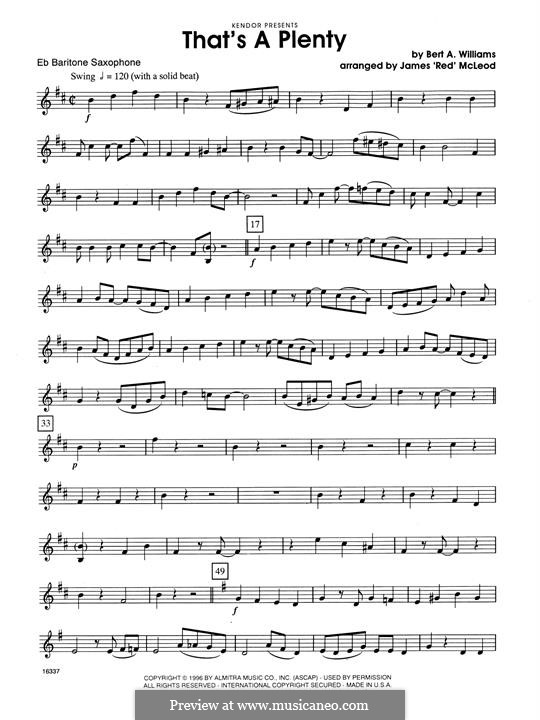 That's A Plenty: Eb Baritone Saxophone part by Bert Williams