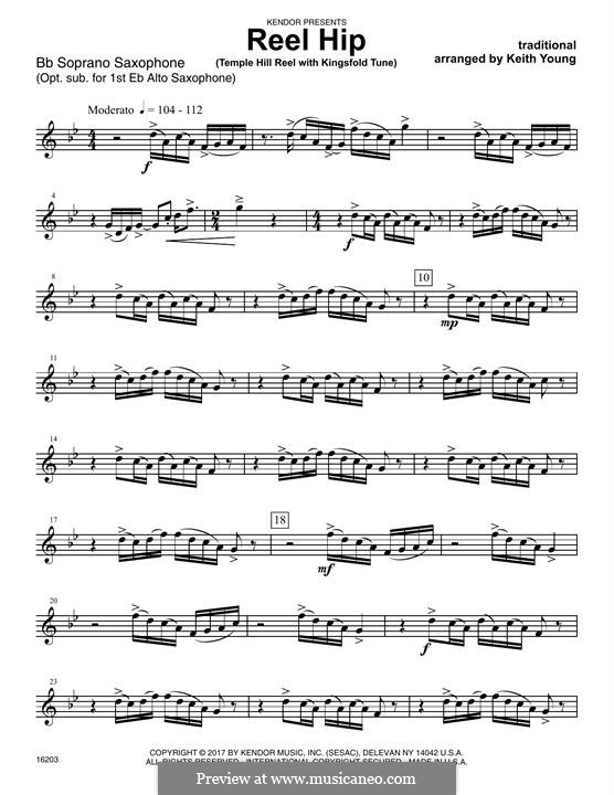 Reel Hip (Temple Hill Reel with Kingsfold Tune): Bb Soprano Sax part by folklore