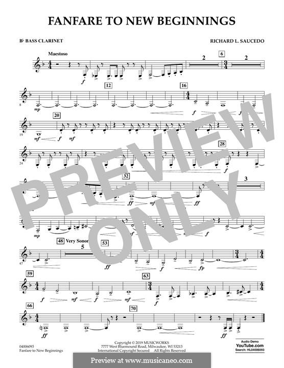 Fanfare for New Beginnings: Bb Bass Clarinet part by Richard L. Saucedo