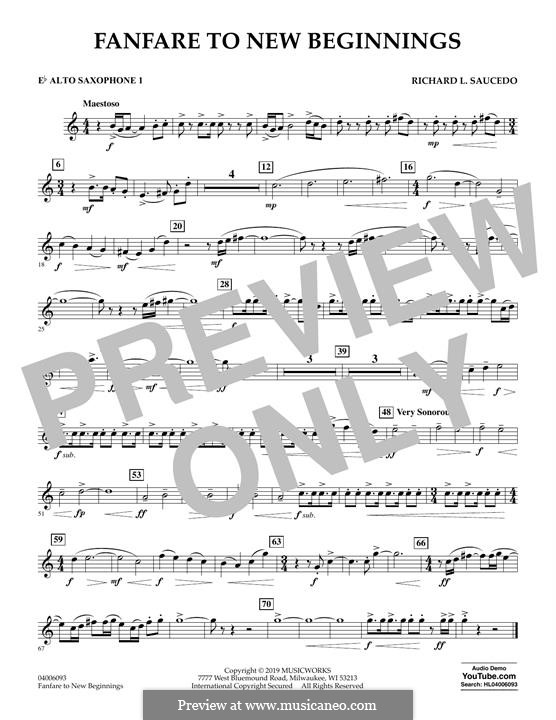 Fanfare for New Beginnings: Eb Alto Saxophone 1 part by Richard L. Saucedo