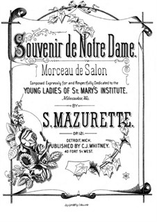 Souvenir de Notre Dame, Op.121: Souvenir de Notre Dame by Salomon Mazurette