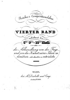 Compositionslehre: Band IV, Teile VIII-X by Anton Reicha