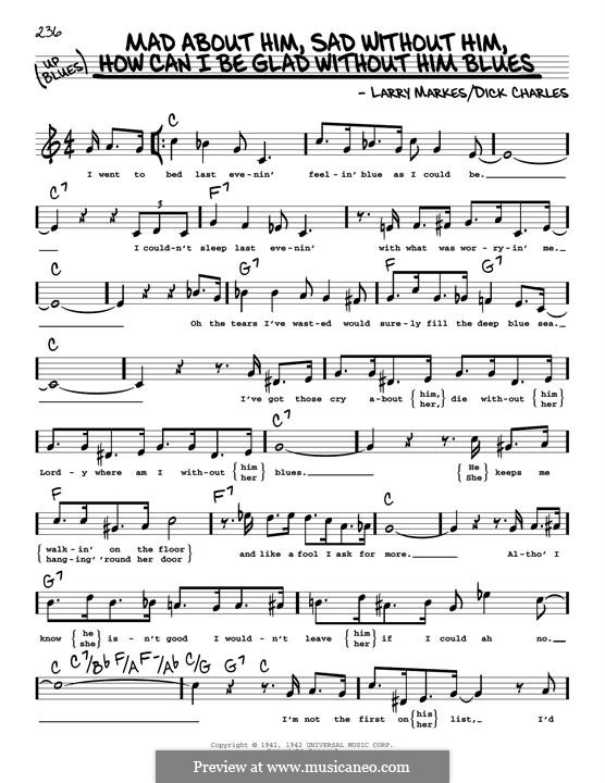 Mad About Him, Sad Without Him, How Can I Be Glad without Him Blues: High Voice by Dick Charles, Larry Markes