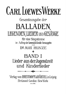 Gesamtausgabe der Balladen, Legenden, Lieder und Gesänge: Band I by Carl Loewe