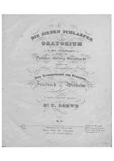 Die sieben Schläfer, Op.46: Die sieben Schläfer by Carl Loewe