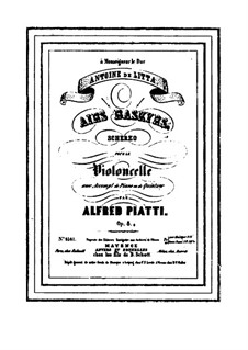 Airs Baskyrs. Scherzo für Cello und Klavier, Op.8: Airs Baskyrs. Scherzo für Cello und Klavier by Carlo Alfredo Piatti