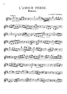 L'Amour Perdu. Romanze für Violine und Klavier: Solostimme by Henry Saint-George