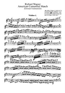Grosser Festmarsch, WWV 110: Violinstimme I by Richard Wagner