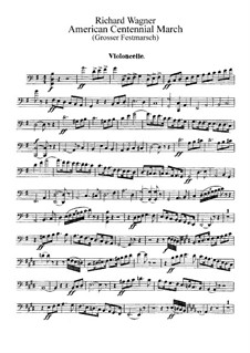 Grosser Festmarsch, WWV 110: Cellosstimme by Richard Wagner