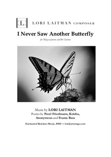 I Never Saw Another Butterfly: For mezzo-soprano and Bb clarinet (priced for 2 copies) by Lori Laitman