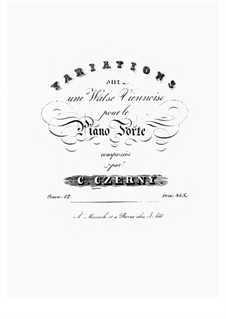 Variationen über einen beliebten Wiener Walzer von F. Schubert, Op.12: Für einen Interpreten by Carl Czerny