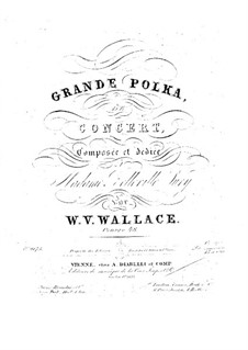 Grosse Konzert-Polka, Op.48: Für Klavier (publisher by Anton Diabelli) by William Vincent Wallace