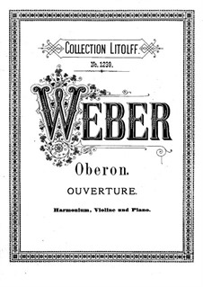 Ouvertüre: Für Harmonium, Violine und Klavier by Carl Maria von Weber