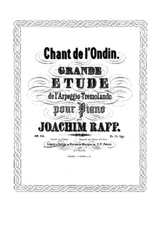 Chant de l'Ondin. Grande etude, Op.84: Chant de l'Ondin. Grande etude by Joachim Raff