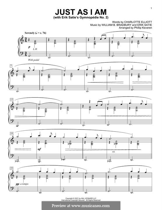 Just As I Am (With Erik Satie's Gymnopedie No.2): Just As I Am (With Erik Satie's Gymnopedie No.2) by Erik Satie, William Batchelder Bradbury