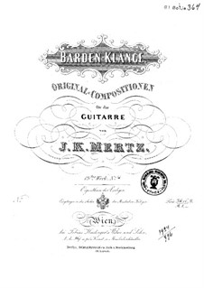 Barden-Klänge, Op.13: Nr.9-10 by Johann Kaspar Mertz