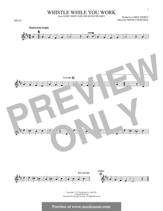 Whistle While You Work (from Snow White and The Seven Dwarfs): For glockenspiel by Frank Churchill, Larry Morey