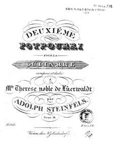 Second Deuxième Potpourri, Op.16: Second Deuxième Potpourri by Adolphe Steinfels