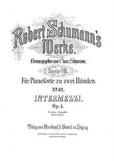 Sechs Intermezzi, Op.4: Vollsammlung by Robert Schumann