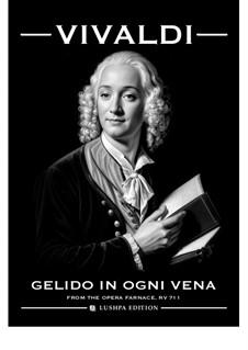 Farnace, RV 711: Gelido in ogni vena by Antonio Vivaldi