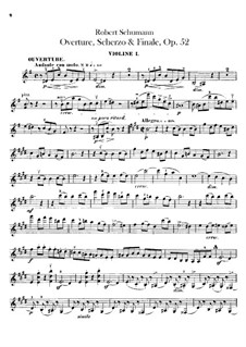 Ouvertüre, Scherzo und Finale, Op.52: Violinstimme by Robert Schumann