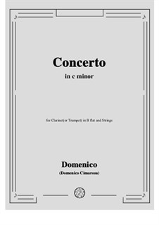 Concerto in c minor: For clarinet (or trumpet) in B flat and strings by Domenico Cimarosa