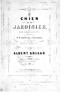 Le chien du jardinier: Le chien du jardinier by Albert Grisar