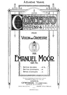 Konzert für Violine und Orchester Nr.4, Op.72: Version für Violine und Klavier by Emanuel Moór