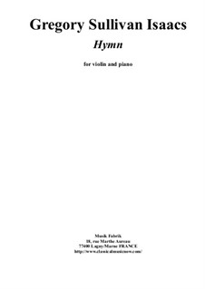 Hymn for violin and piano: Hymn for violin and piano by Gregory Sullivan Isaacs