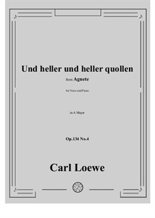 No.4 Und heller und heller quollen: A-Dur by Carl Loewe