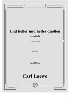 No.4 Und heller und heller quollen: B Major by Carl Loewe