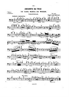 Trio für Flöte, Cello und Klavier, J.259 Op.63: Andante, für Violine (oder Flöte, oder Cello) and Piano – Cellostimme by Carl Maria von Weber