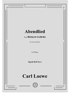 Abendlied, H II No.1: D Major by Carl Loewe